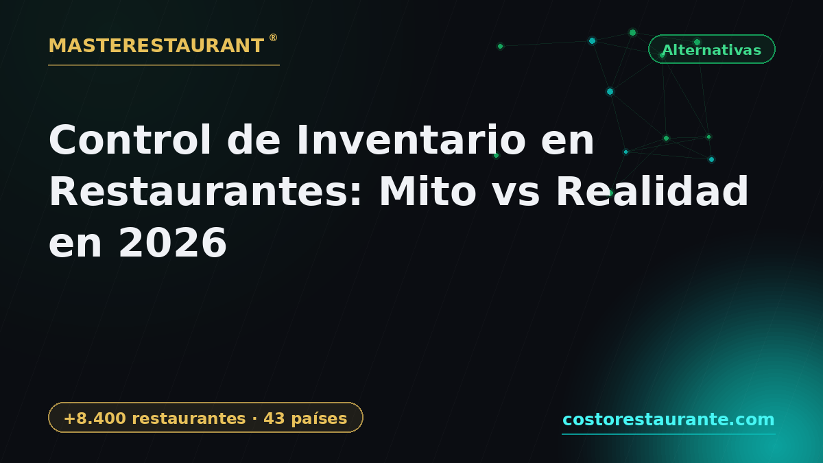 Restaurant Inventory Control: Myth vs Reality in 2026 — Masterestaurant