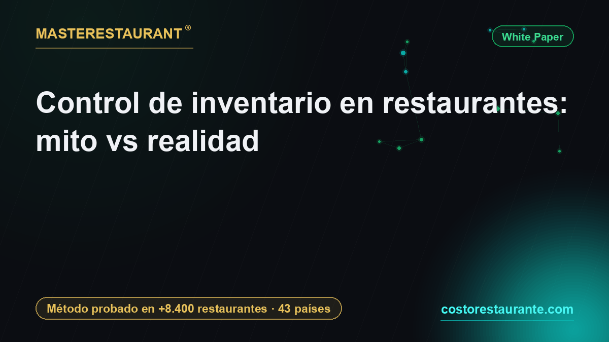 Restaurant inventory control: myth vs reality — Masterestaurant