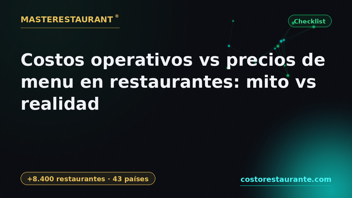 Operating Costs vs. Menu Prices in Restaurants: Myth vs. Reality — Masterestaurant