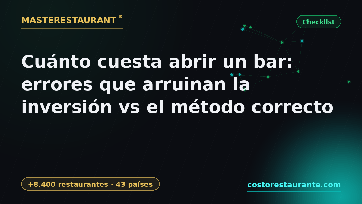 How much does it cost to open a bar: mistakes that ruin your investment vs the right method — Masterestaurant