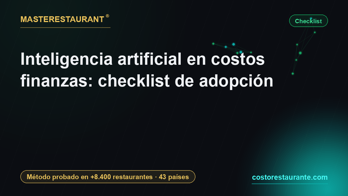 Artificial intelligence in restaurant costs: implementation checklist — Masterestaurant