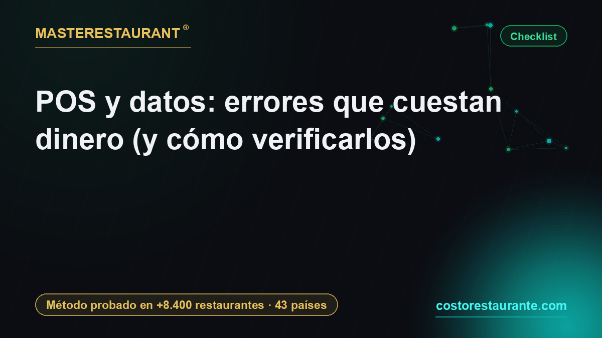 POS and data: errors that cost money (and how to verify them) — Masterestaurant