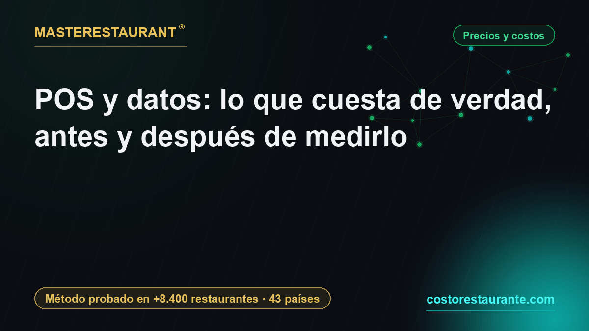POS and data: what it really costs, before and after you measure it — Masterestaurant